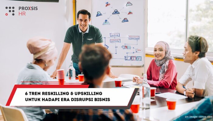 Tren Reskilling dan Upskilling untuk Hadapi Era Disrupsi Bisnis
