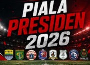 Semifinal dan Final Piala Presiden 2026 Resmi Digelar di Bali, Faktor Keamanan Jadi Prioritas