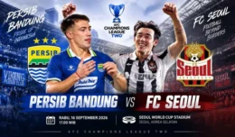Persib Hadapi FC Seoul di ACL Two, Mampukah Maung Bandung Curi Poin di Korea Selatan?